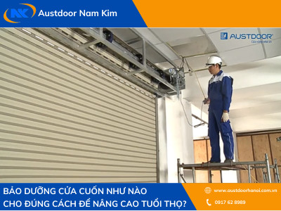 Bảo dưỡng cửa cuốn như nào cho đúng cách để nâng cao tuổi thọ?